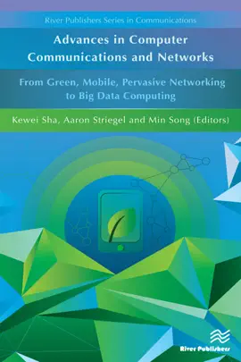 Read: Book Advances in Computer Communications and Networks From Green, Mobile, Pervasive Networking to Big Data Computing