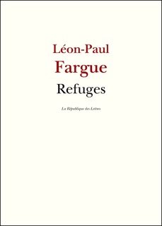 Refuges by Léon-Paul Fargue