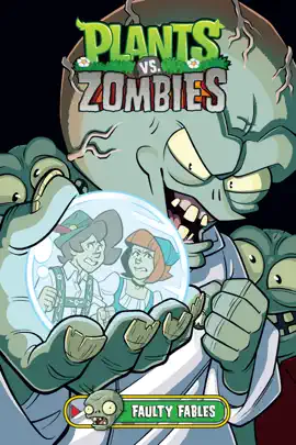 Read: Plants Book vs. Zombies Volume 20: Faulty Fables