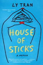 House of Sticks - Ly Tran Cover Art