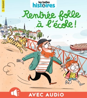 Rentrée folle à l'école by Arnaud Alméras & Isabelle Maroger