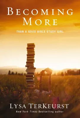 Read: Becoming More Than Book a Good Bible Study Girl