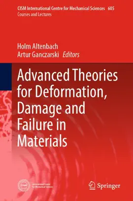 Read: Advanced Book Theories for Deformation, Damage and Failure in Materials