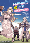 Farming Life in Another World Volume 7 - Kinosuke Naito, Yasuyuki Tsurugi