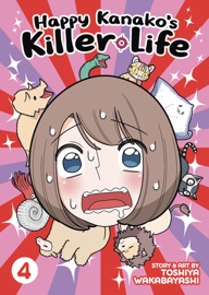 Happy Kanako's Killer Life Vol. 4 - Toshiya Wakabayashi