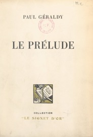 Le prélude - Paul Géraldy