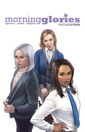 Morning Glories Vol. 10 - Nick Spencer & Joe Eisma