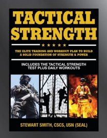 Tactical Strength - Stewart Smith, USN (SEAL)