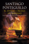 El séptimo círculo del infierno - Santiago Posteguillo