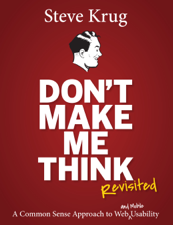 Don't Make Me Think, Revisited - Steve Krug Cover Art