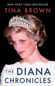 The Diana Chronicles - Tina Brown