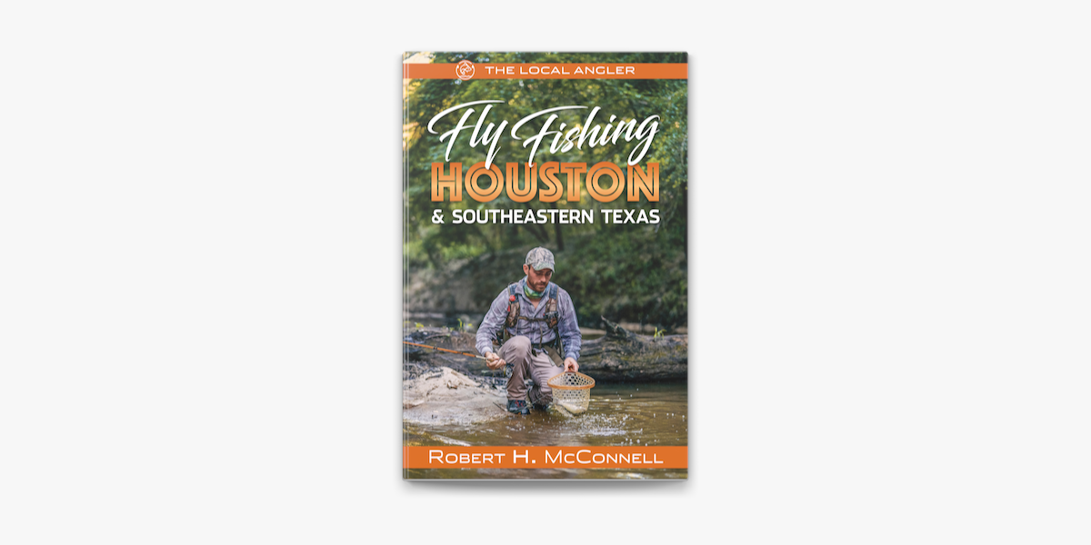 Fly Fishing Houston & Southeastern Texas on Apple Books