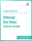 iMovie for Mac Starter Guide macOS Sierra