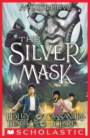 The Silver Mask (Magisterium #4)