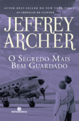 O segredo mais bem guardado - As crônicas de Clifton - vol. 3 - Jeffrey Archer