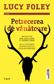 Petrecerea de vanatoare - Lucy Foley