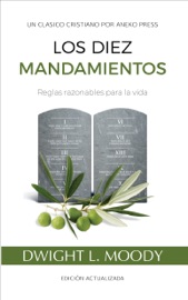 Los Diez Mandamientos - Dwight L. Moody