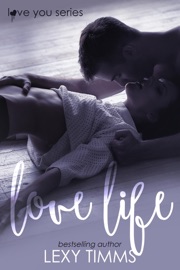 Love Life - Lexy Timms