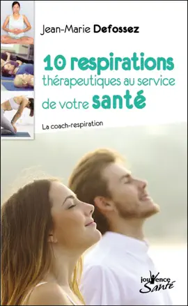 Read: 10 respirations thérapeutiques Book au service de votre santé