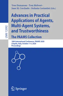 Read: Advances in Book Practical Applications of Agents, Multi-Agent Systems, and Trustworthiness. The PAAMS Collection