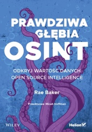 Prawdziwa głębia OSINT. Odkryj wartość danych Open Source Intelligence
