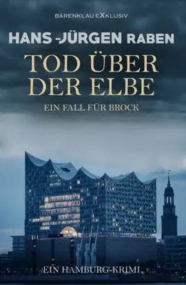 Read: Tod über der Elbe Book – Ein Fall für Brock: Ein Hamburg-Krimi