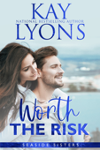 Worth the Risk - Kay Lyons