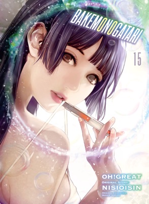 BAKEMONOGATARI (manga) volume 15