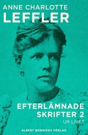 Ur livet - Anne Charlotte Leffler