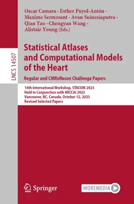 Read: Statistical Book Atlases and Computational Models of the Heart. Regular and CMRxRecon Challenge Papers