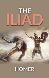 The Iliad - Homer