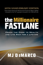 The Millionaire Fastlane - MJ DeMarco Cover Art