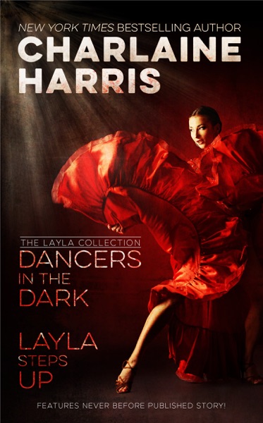 Dancers in the Dark & Layla Steps Up