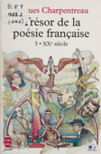 Trésor de la poésie française (3) - Jacques Charpentreau