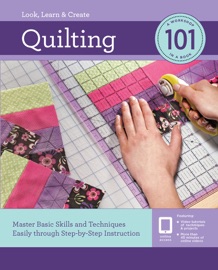 Quilting 101 - Creative Publishing international