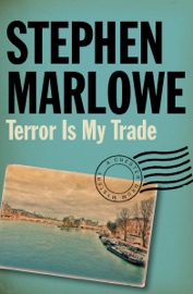 Terror Is My Trade - Stephen Marlowe