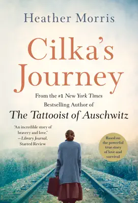 Cilka's Journey by Heather Morris book