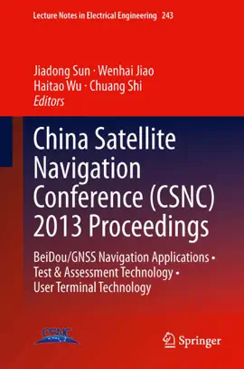 Read: China Book Satellite Navigation Conference (CSNC) 2013 Proceedings