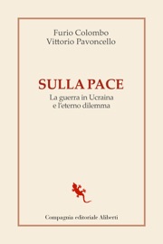 Sulla pace - Furio Colombo & Vittorio Pavoncello