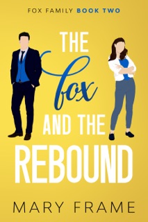 The Fox and the Rebound by Mary Frame