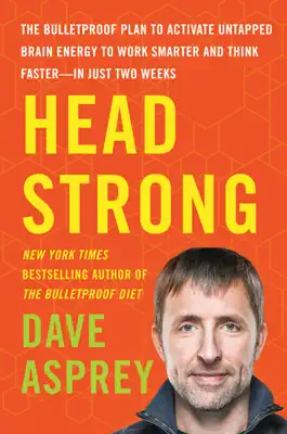 Head Strong by Dave Asprey book