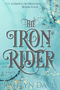 The Iron Rider (A Dance of Dragons #3.5)