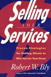 Selling Your Services - Robert W. Bly