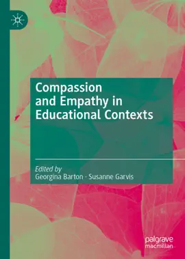 Read: Compassion and Empathy in Educational Contexts Book