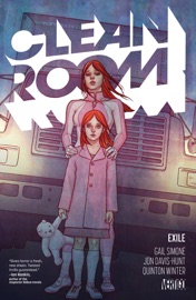 Clean Room Vol. 2: Exile - Gail Simone & Jon Davis-Hunt