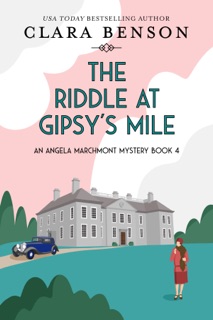 The Riddle at Gipsy's Mile by Clara Benson