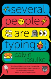 Several People Are Typing: A GMA Book Club Pick - Calvin Kasulke