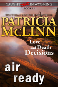 Air Ready (Caught Dead in Wyoming mystery series, Book 12) - Patricia McLinn Cover Art