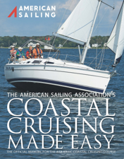 Coastal Cruising Made Easy - American Sailing Cover Art