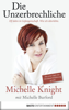 Die Unzerbrechliche - Michelle Burford & Michelle Knight